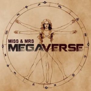 Miss & Mrs. Megaverse Logo
