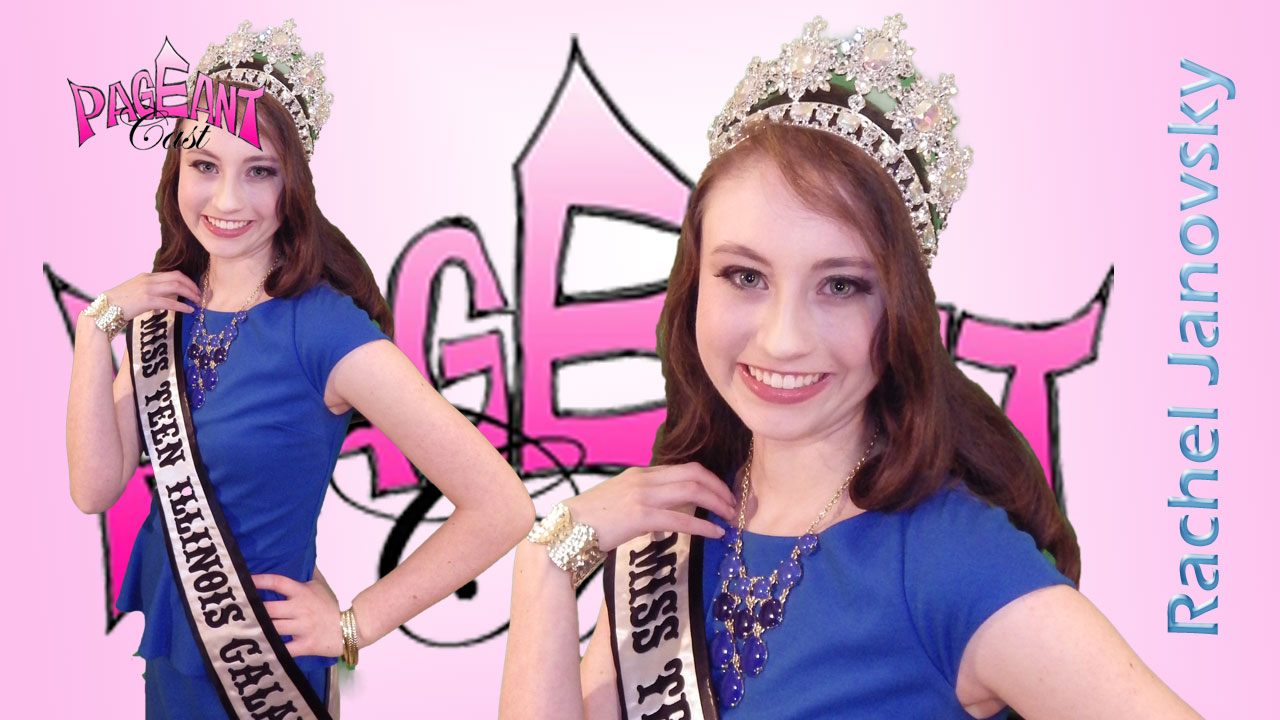 Rachel Janovsky, Miss Teen Illinois Galaxy 2014