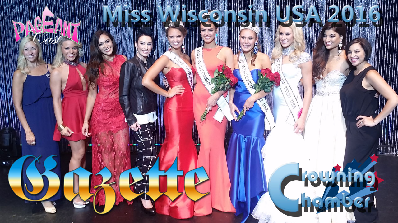 PageantCast Gazette: Miss Wisconsin USA 2016