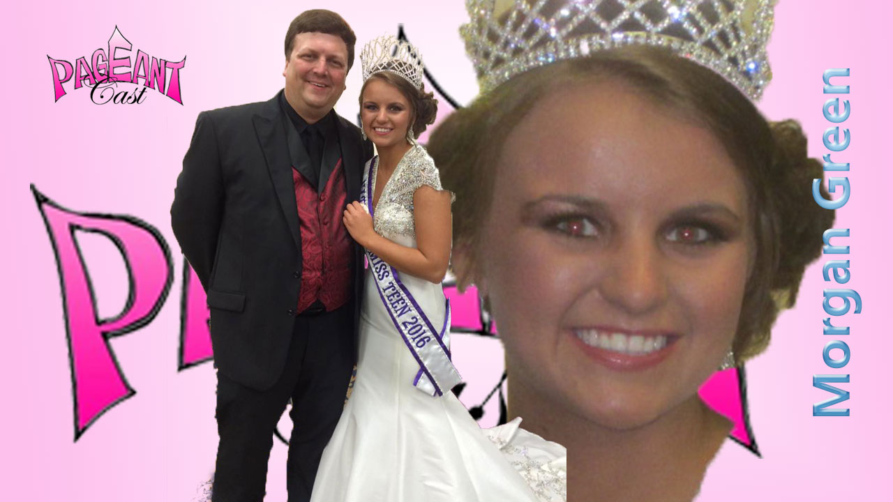 Morgan Green, National Miss Teen 2016