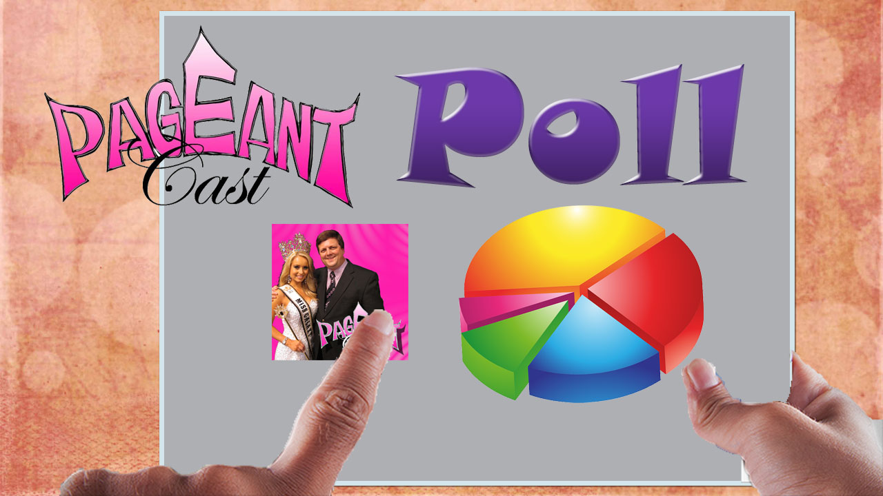 PageantCast Poll