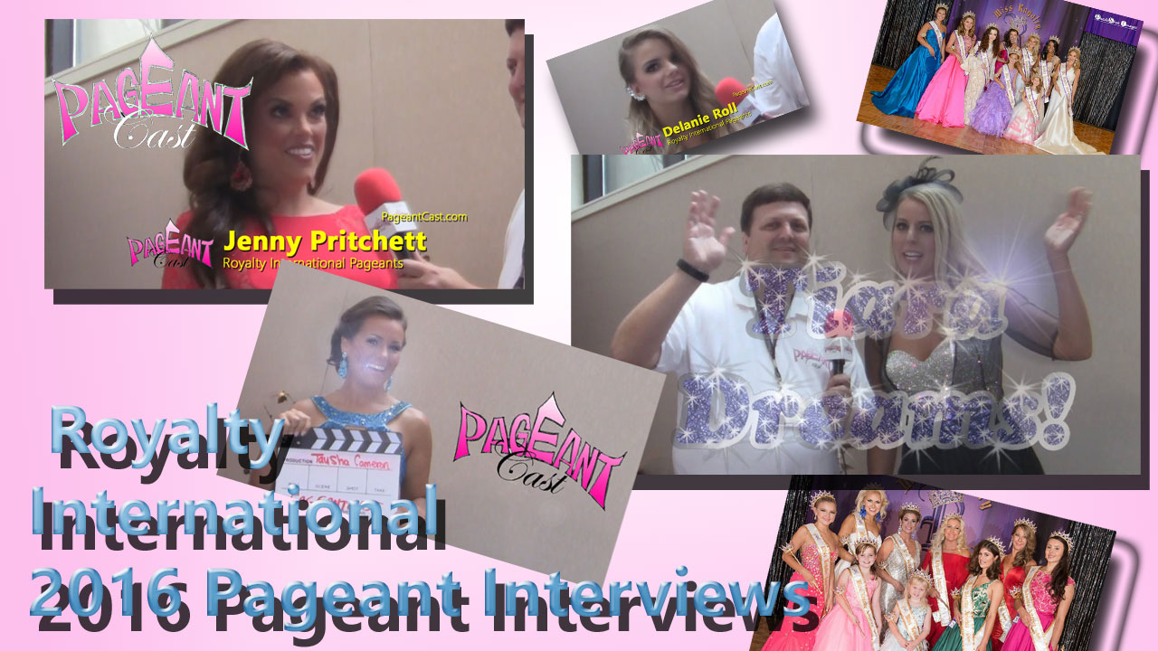 Royalty International Pageant 2016 interviews