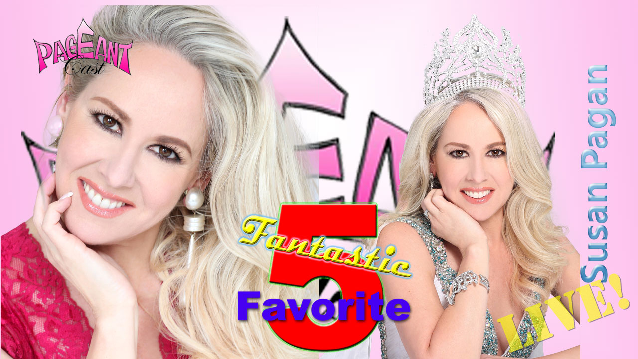 Susan Pagan, Mrs. Transcontinental - Fantastic Favorite 5