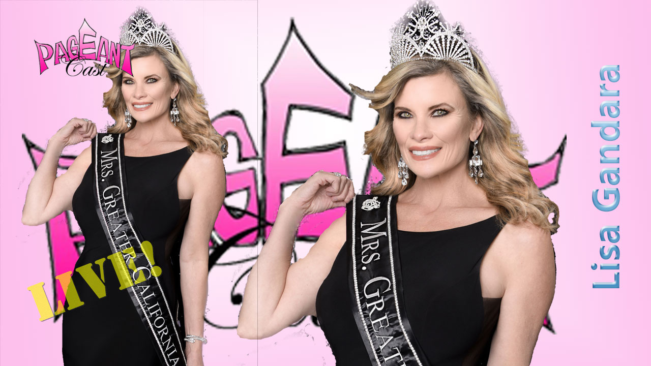 Lisa Gandara, Mrs. Greater California