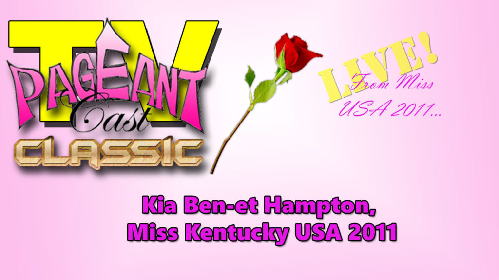 Kia Ben-et Hampton, Miss Kentucky USA 2011