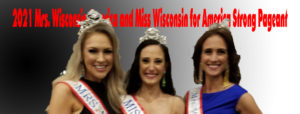 2021 Mrs. Wisconsin America and Miss Wisconsin for America Strong Pageant
